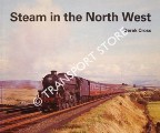 Steam in the North West  by CROSS, Derek 